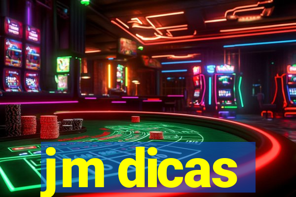 jm dicas